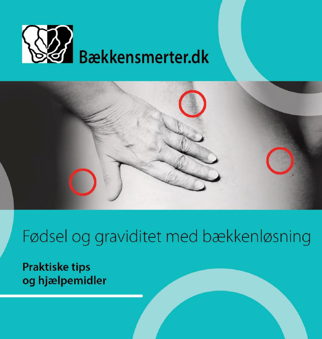 Fødsel og graviditet med bækkenløsning. Praktiske tips og hjælpemidler.